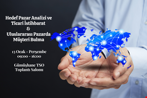 Hedef Pazar Analizi ve Ticari İstihbarat & Uluslararası Pazarda Müşteri Bulma Eğitimi