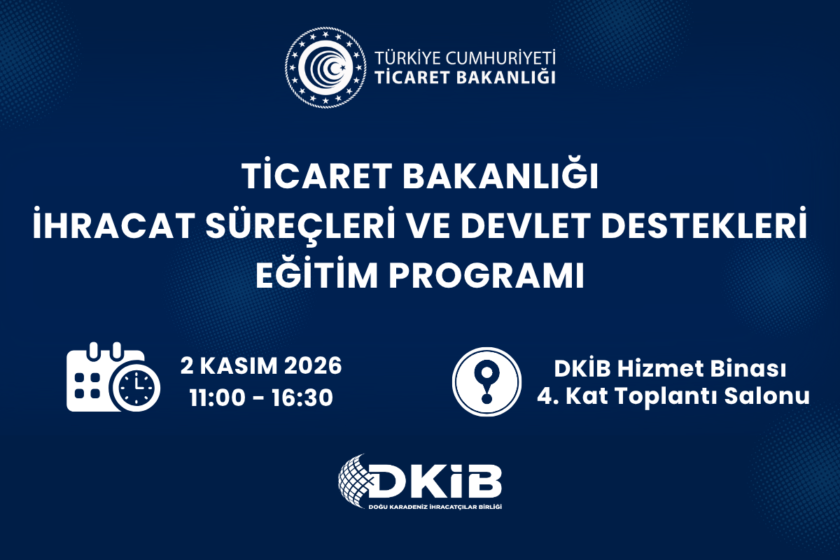 İHRACAT SÜREÇLERİ VE DEVLET DESTEKLERİ EĞİTİMİ